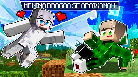 Menina Drag O Se Apaixonou Por Mim No Minecraft Youtube