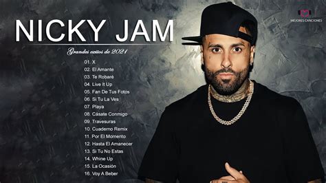 Los Mejores Canciones De Nicky Jam Grandes Exitos Nuevo Album Nicky