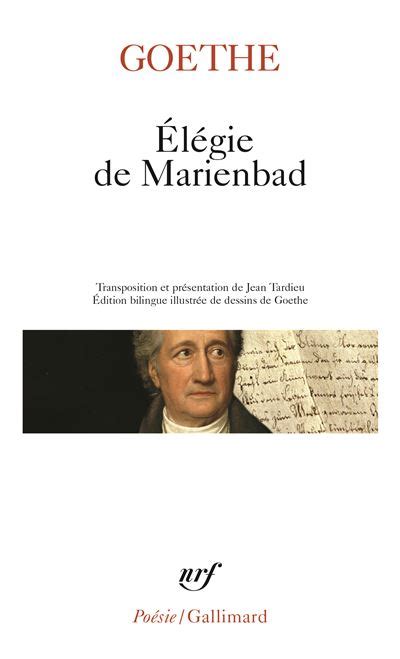 Élégie de Marienbad et autres poèmes Poche Johann Wolfgang Von