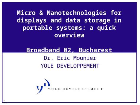 Ppt © 2002 Micro And Nanotechnologies For Displays And Data Storage In