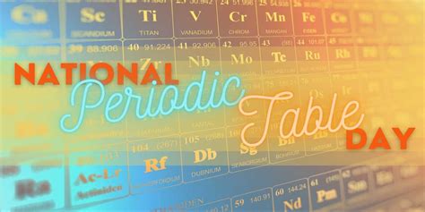 National Periodic Table Day