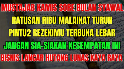 DZIKIR SORE MALAM Di HARI KAMIS MALAM JUMAT L Doa Pembuka Rezeki Dari