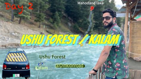 Day Kalam Valley Ushu Forest Mahodand Lake Km Jeep Track Swat