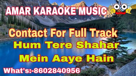 Hum Tere Shahar Mein Aaye Hain Karaoke Track With Lyrics Yusuf