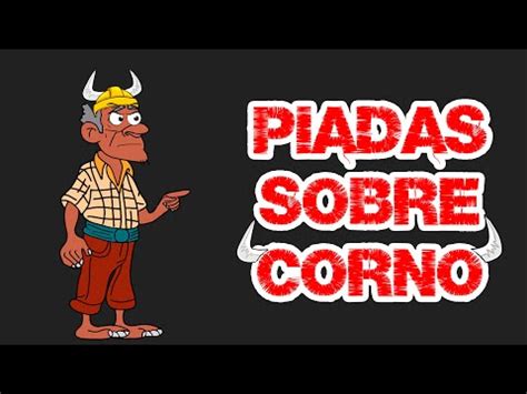 As Melhores Piadas De Corno Piadinhas De Corno Youtube