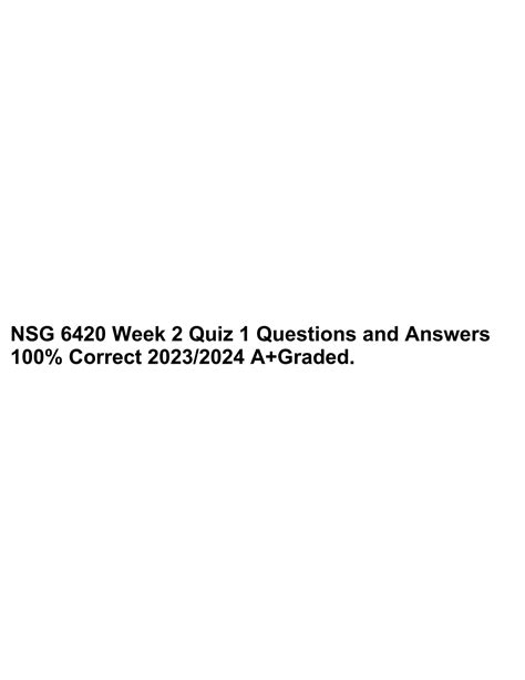 Solution Nsg Week Quiz Questions And Answers Correct