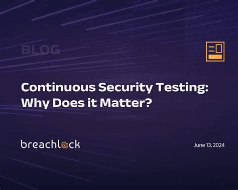 Continuous Security Testing Why Does It Matter BreachLock