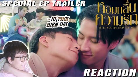 I Feel You Linger In The Air Special Ep TẬp 13 Reaction Hương Tình