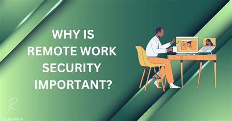 What Is Remote Work Security All You Need To Know Ruben Mbon