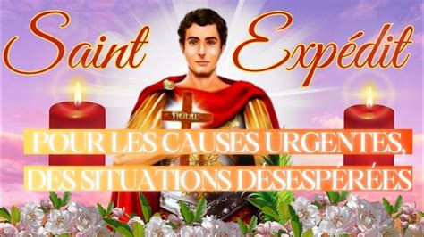 Saint Expedit Pour Les Causes Urgente Les Situation D Sesp R Es Pour