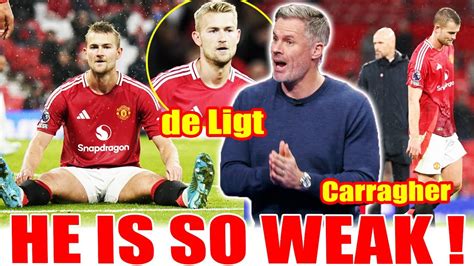 Jamie Carragher SCREAMS At Man Utd S 43m Player Because HE S TOO WEAK