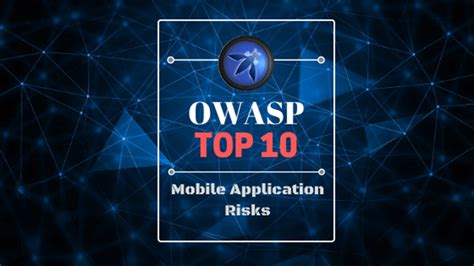 OWASP Mobile Top 10 2024 The Latest Threats To Mobile Security