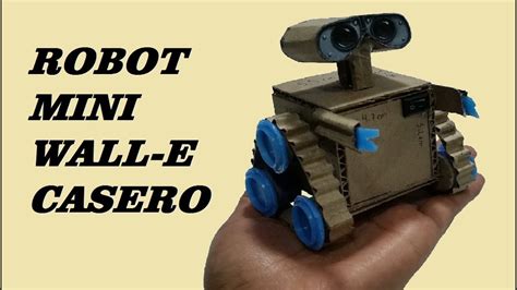 Como Hacer Un Mini Robot Wall E Electrico Casero De Carton Youtube