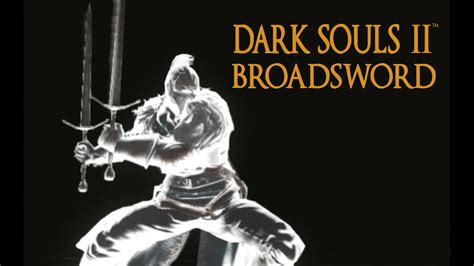 Dark Souls Broadsword Tutorial Dual Wielding W Power Stance Youtube