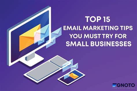 Top Email Marketing Tips You Must Try For Small Businesses