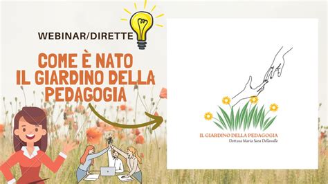 Come Nato Il Giardino Della Pedagogia Il Giardino Della Pedagogia