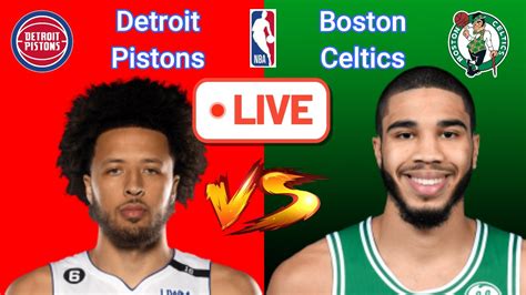 Detroit Pistons At Boston Celtics Nba Live Play By Play Scoreboard