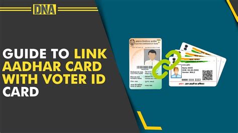 Voter ID Aadhar Linking Step By Step Guide To Link Voter ID Cards With