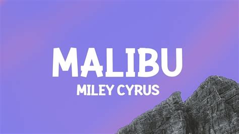 Miley Cyrus Malibu Lyrics Hour Version Sfiso Letra Youtube