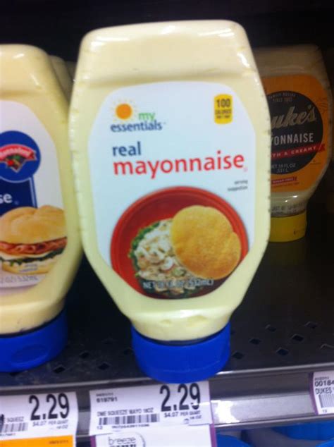 Havehave I Been Eating Fake Mayo Or Are They Tricking Me Here Into