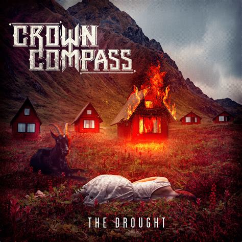 Crown Compass The Drought Lyrics And Tracklist Genius