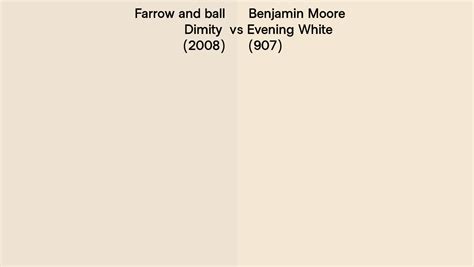 Farrow And Ball Dimity Vs Benjamin Moore Evening White