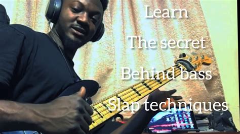 Learn The Secret Behind Bass Slap Techniques Bassmatics Youtube