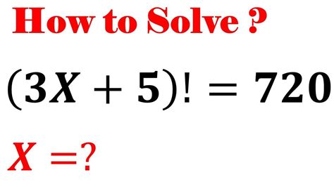 Math Olympiad Question A Nice Factorial Problem X