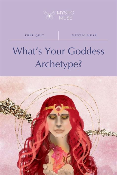 What's Your Goddess Archetype? - Mystic Muse | Archetypes, Goddess, Mystic