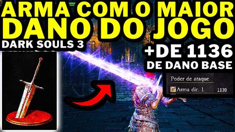 Dark Souls A Arma Mais De De Dano Base A Arma O