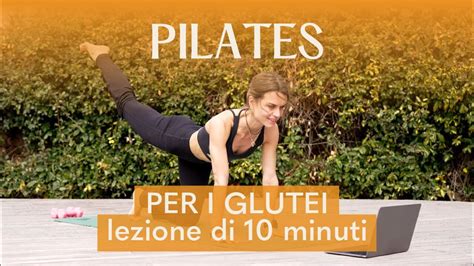 Minuti Per Gambe E Glutei Forti E Tonici Pilates Per Principianti