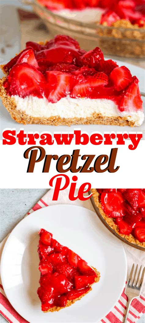 🍓 Strawberry Pretzel Pie 🍓 The Ultimate Crowd Pleasing Dessert