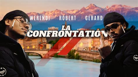 WERENOI ROBERT GERARD La Confrontation YouTube