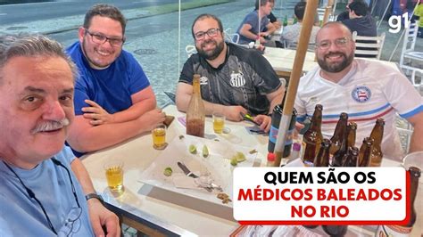 Quem S O Os M Dicos Baleados Em Quiosque No Rio De Janeiro Tr S