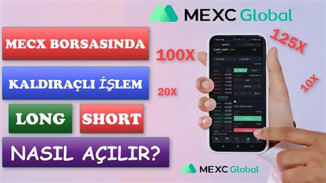 Mexc Mob L Kaldira Li Lemler Nasil Yapilir Mexc Futures Long Short