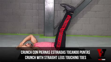 Crunch Con Piernas Estiradas Tocando Puntas Crunch With Straight Legs