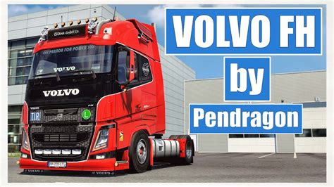 ETS 2 1 44 VOLVO FH BY PENDRAGON UPDATE 1 44 YouTube