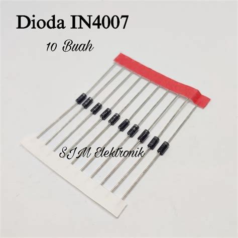 Jual Dioda IN4007 1N4007 Diode 4007 10 Pcs Shopee Indonesia