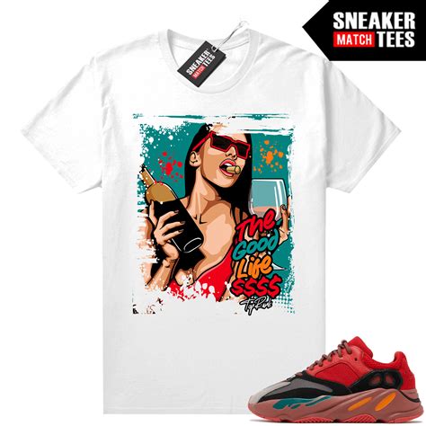 Yeezy 700 Hi Res Red Shirts Sneaker Match White Toprank The Good Life Sneaker Match Tees