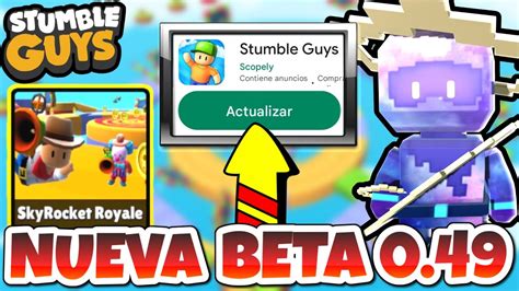 STUMBLE GUYS 0 49 BETA COMO DESCARGAR En ANDROID NUEVO MAPA