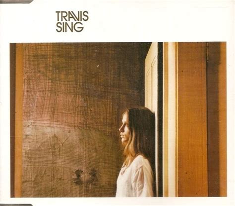 Sing By Travis Single Post Britpop Reviews Ratings Credits Song