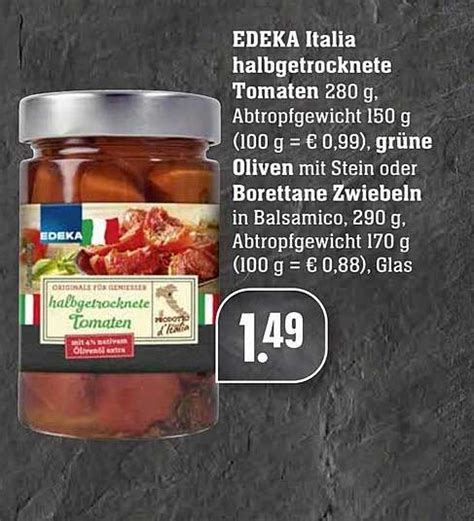 Edeka Italia Halbgetrocknete Tomaten Gr Ne Oliven Oder Borettane