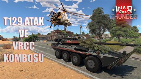 War Thunder Vrcc Ve T Atak Kombosu T Rk E Oynan Youtube