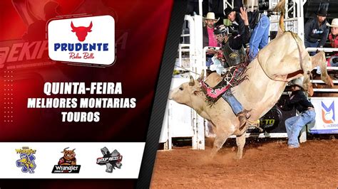 Prudente Rodeo Bulls Quinta Melhores Montarias Em Touros Youtube