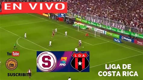 Saprissa Vs Alajuelense En Vivo Por Granega 🔴 Costa Rica 2024 Clausura Jornada 8 Youtube