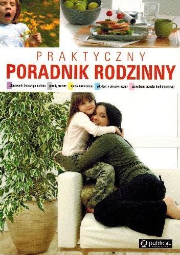 Praktyczny Poradnik Rodzinny