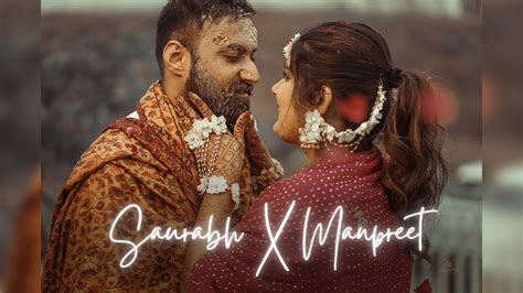 SAURABH X MANPREET Best Wedding Highlight 2022 INDIA Creative