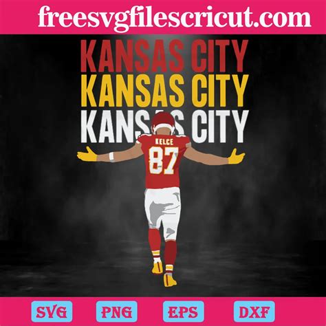 Travis Kelce 87 Svg Kansas City Chiefs Football Svg Png Dxf Eps Cricut