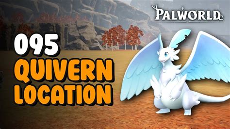 Quivern Location Paldeck 095 Palworld YouTube