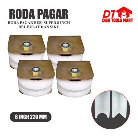 Roda Pagar Nylon Nilon 8 Inci Rel Bulat Dan Lancip Siku 1 Pcs